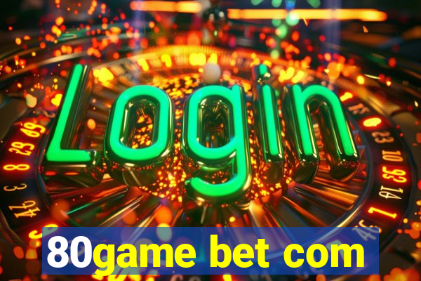 80game bet com